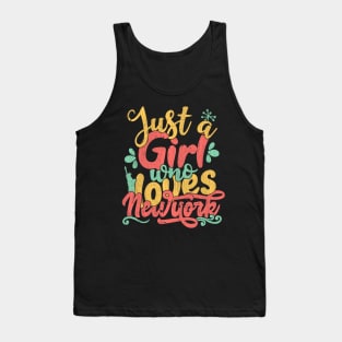 Just A Girl Who Loves New York City Gift design Tank Top